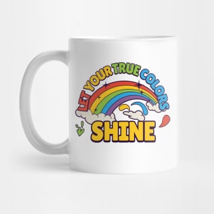 LGBTQ Let Your True Colors Shine Pride Month Mug